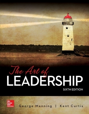 ISE The Art of Leadership - George Manning, Kent Curtis