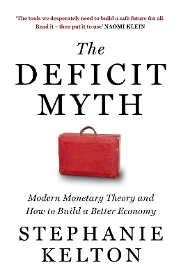 The Deficit Myth - Stephanie Kelton