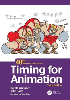 Timing for Animation, 40th Anniversary Edition - Harold Whitaker, John Halas