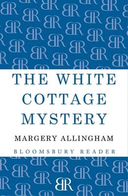 White Cottage Mystery - Allingham Margery Allingham