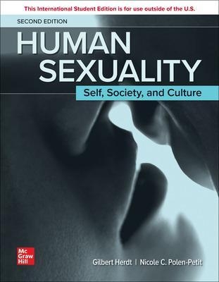 ISE Human Sexuality: Self, Society, and Culture - Gilbert Herdt, Nicole Polen-Petit