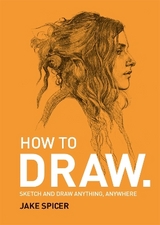 How To Draw - Spicer, Jake