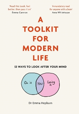 A Toolkit for Modern Life - Dr Emma Hepburn
