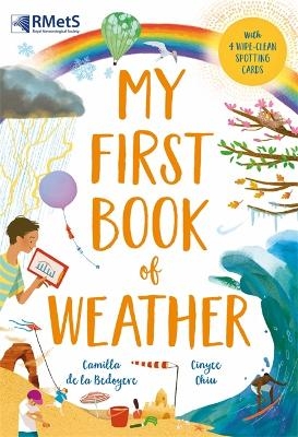 My First Book of Weather - Camilla de la Bedoyere