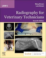 Lavin's Radiography for Veterinary Technicians - Brown, Marg; Brown, Lois
