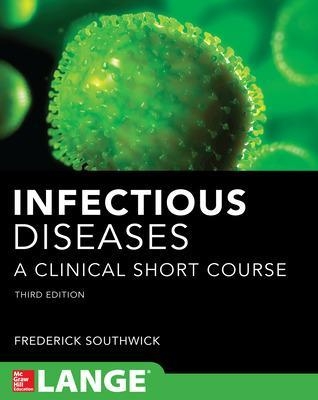 Infectious Diseases - Frederick Southwick