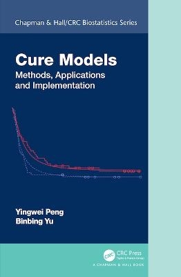 Cure Models - Yingwei Peng, Binbing Yu