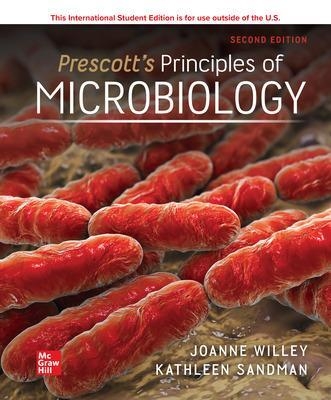 ISE Prescott's Principles of Microbiology - Joanne Willey, Christopher J. Woolverton, Linda Sherwood