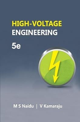 High-Voltage Engineering - M Naidu, V. Kamaraju