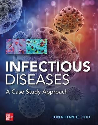Infectious Diseases Case Study Approach - Jonathan Cho