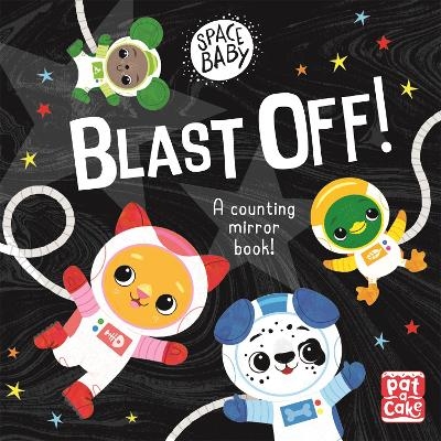 Space Baby: Blast Off! -  Pat-a-Cake