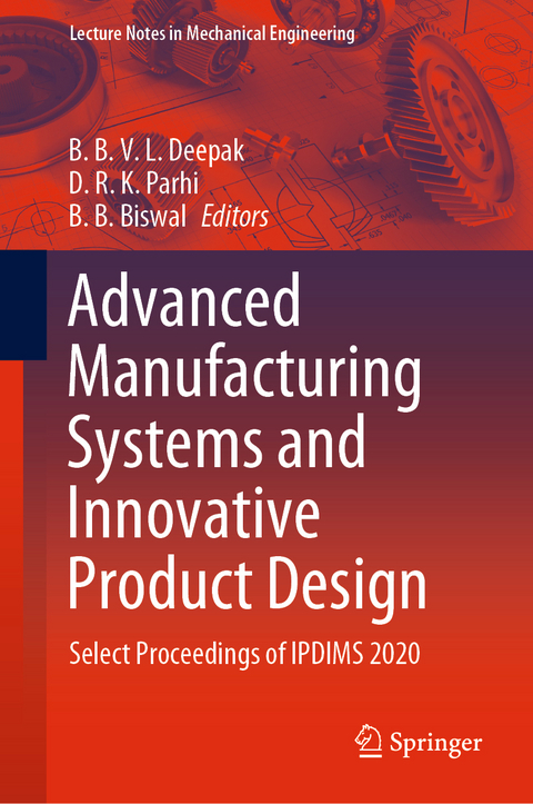 Advanced Manufacturing Systems and Innovative Product Design - 