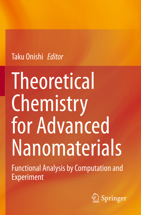 Theoretical Chemistry for Advanced Nanomaterials - 