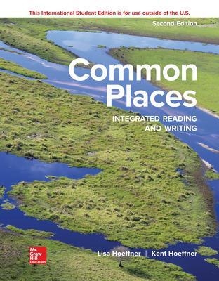 ISE Common Places: Integrated Reading and Writing - Lisa Hoeffner, Kent Hoeffner