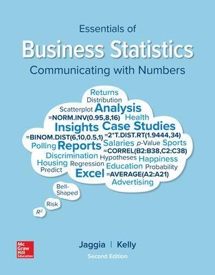 Essentials of Business Statistics - Sanjiv Jaggia, Alison Kelly