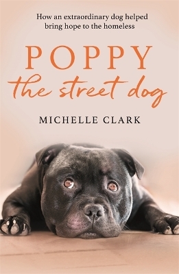Poppy The Street Dog - Michelle Clark