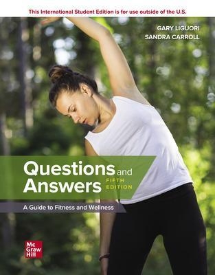 ISE Questions and Answers: A Guide to Fitness and Wellness - Gary Liguori, Sandra Carroll