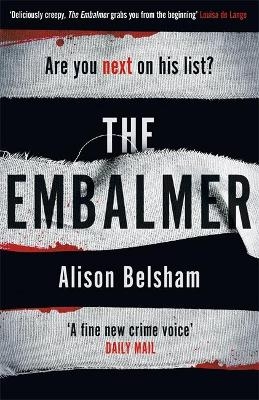 The Embalmer - Alison Belsham