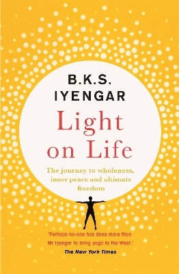 Light on Life - B.K.S. Iyengar