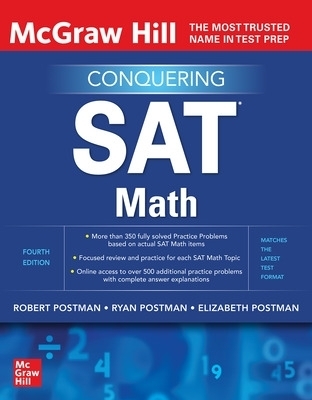 McGraw Hill Conquering SAT Math, Fourth Edition - Robert Postman, Ryan Postman, Elizabeth Postman