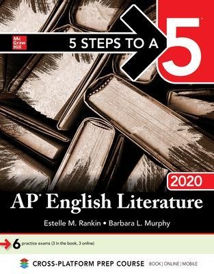 5 Steps to a 5: AP English Literature 2020 - Estelle Rankin, Barbara Murphy