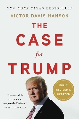 The Case for Trump (Revised) - Victor D Hanson