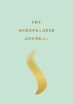 The Mindfulness Journal - Anna Barnes