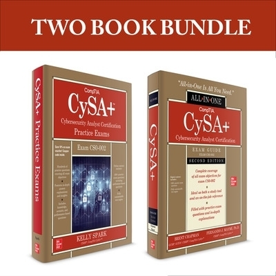 CompTIA CySA+ Cybersecurity Analyst Certification Bundle (Exam CS0-002) - Brent Chapman, Fernando Maymi, Kelly Sparks