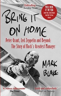 Bring It On Home - Mark Blake