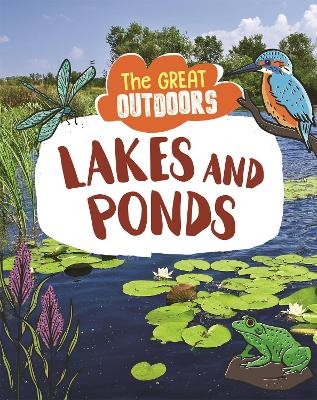 The Great Outdoors: Lakes and Ponds - Lisa Regan
