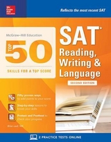 McGraw-Hill Education Top 50 Skills for a Top Score: SAT Reading, Writing & Language, Second Edition - Leaf, Brian