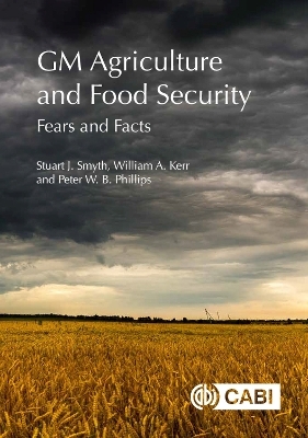 GM Agriculture and Food Security - Stuart Smyth, William Kerr, Peter Phillips