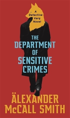 The Department of Sensitive Crimes - Alexander McCall Smith