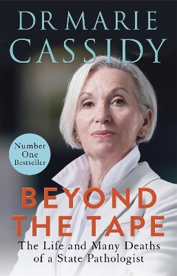 Beyond the Tape - Marie Cassidy