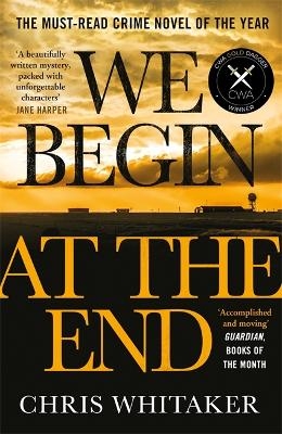 We Begin at the End - Chris Whitaker