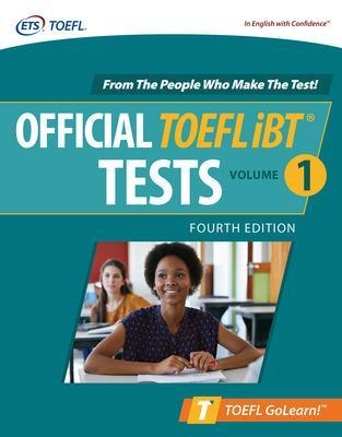 Official TOEFL iBT Tests Volume 1, Fourth Edition -  Educational Testing Service