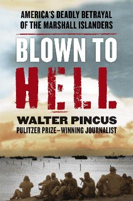 Blown to Hell - Walter Pincus