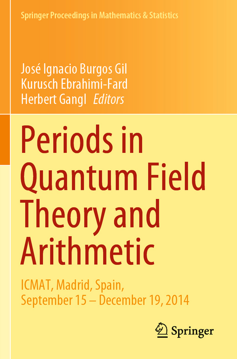 Periods in Quantum Field Theory and Arithmetic - 