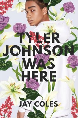 Tyler Johnson Was Here - Jay Coles