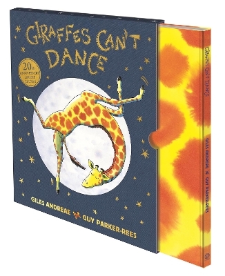 Giraffes Can't Dance: 20th Anniversary Limited Edition - Giles Andreae