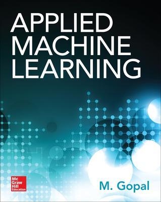 Applied Machine Learning - M. Gopal