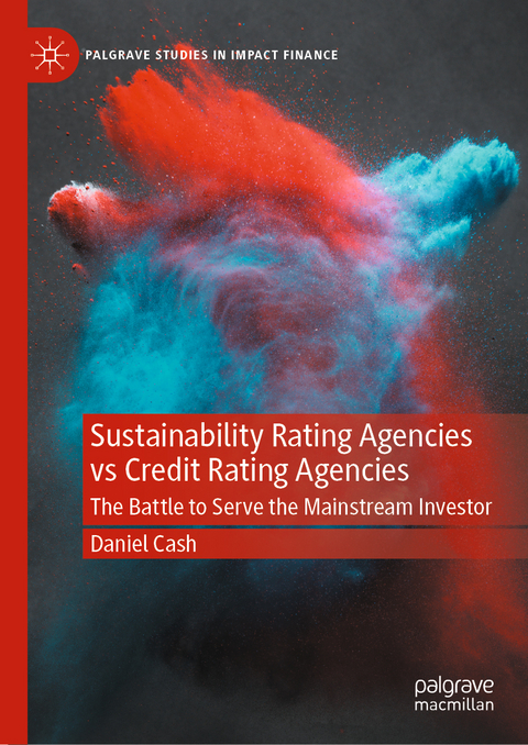Sustainability Rating Agencies vs Credit Rating Agencies - Daniel Cash