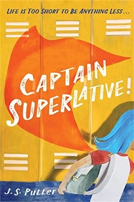 Captain Superlative - J.S. Puller