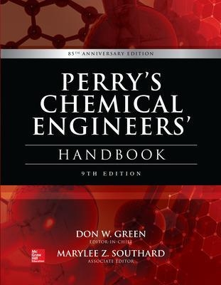 Perry's Chemical Engineers' Handbook - Don Green, Marylee Z. Southard