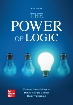 The Power of Logic - Frances Howard-Snyder, Daniel Howard-Snyder, Ryan Wasserman