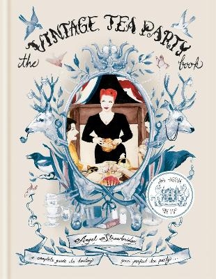 The Vintage Tea Party Book - Angel Adoree