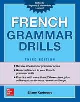 French Grammar Drills, Third Edition - Kurbegov, Eliane