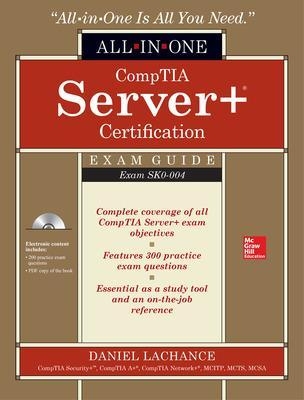 CompTIA Server+ Certification All-in-One Exam Guide (Exam SK0-004) - Daniel Lachance