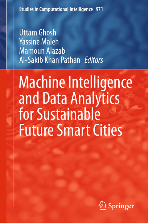 Machine Intelligence and Data Analytics for Sustainable Future Smart Cities - 