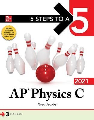5 Steps to a 5: AP Physics C 2021 - Greg Jacobs